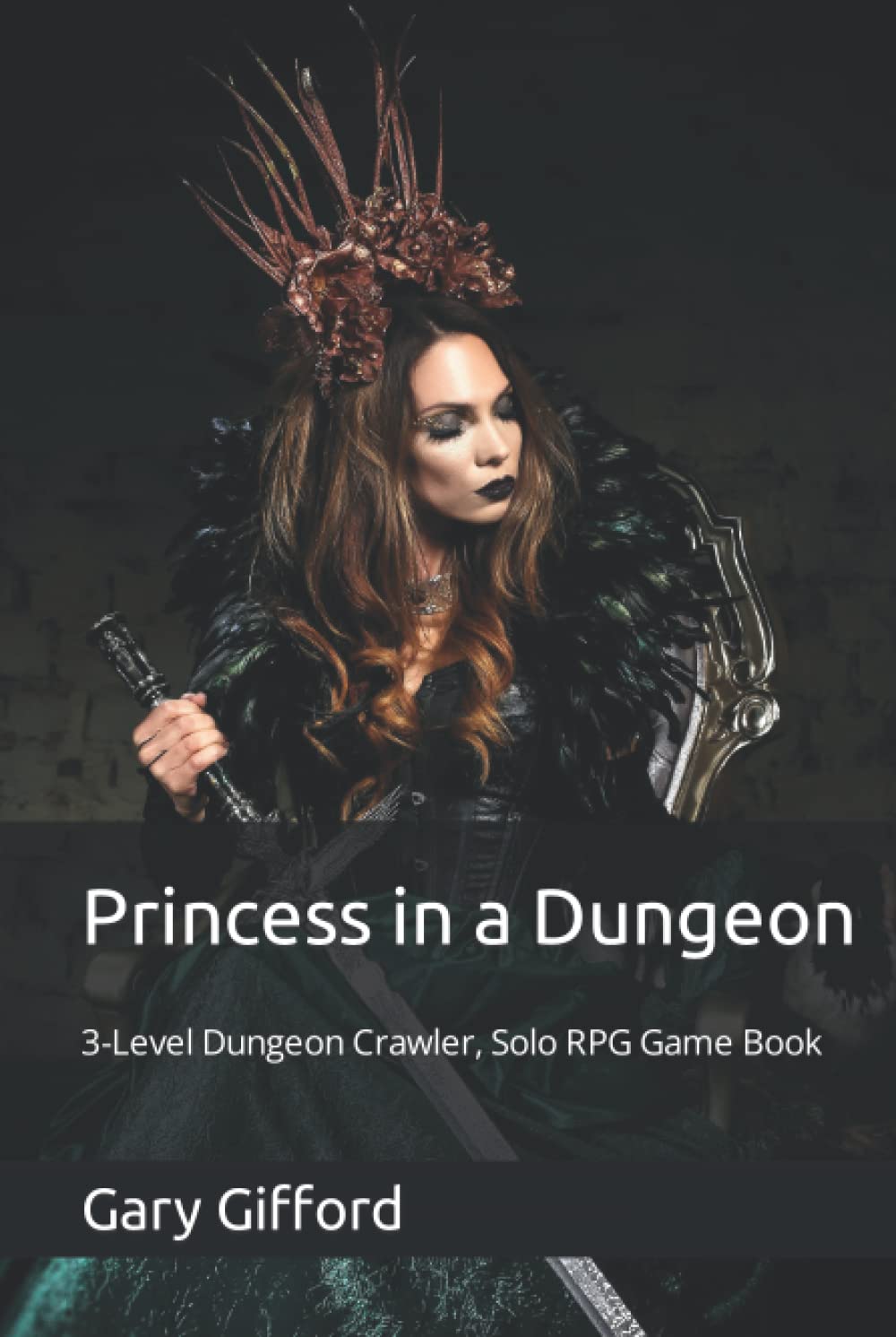 Princess in a Dungeon: 3-Level Dungeon Crawler, Solo RPG Game Book