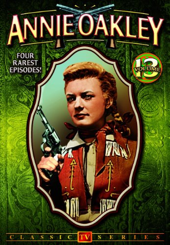 Annie Oakley 13 [Dvd] [1956] [Region 1] [Ntsc]