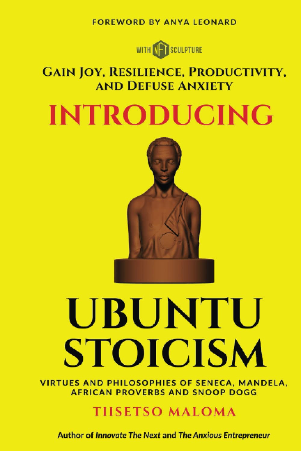 Introducing Ubuntu Stoicism: Gain Joy, Resilience, Productivity, and Defuse Anxiety