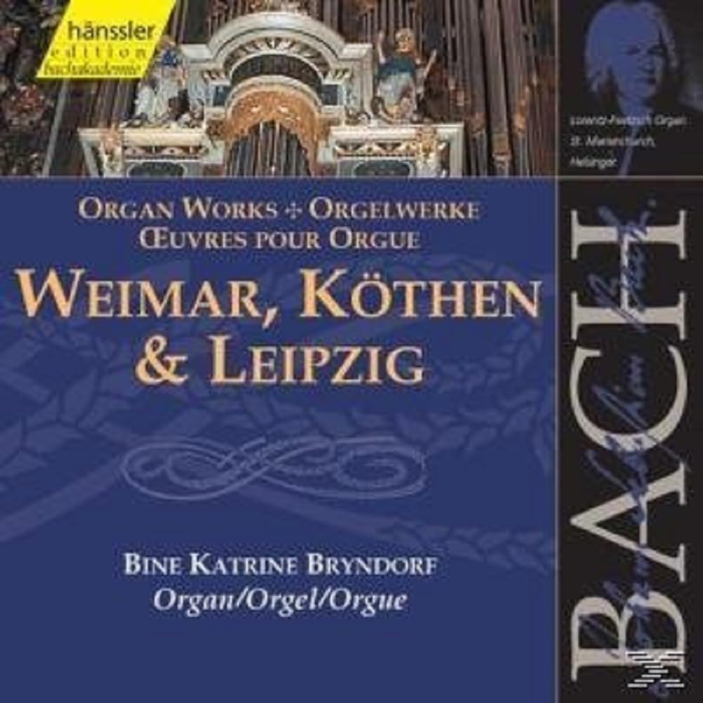 Bach: Organ works - Weimar, Köthen & Leipzig (Edition Bachakademie Vol 96) /Bryndorf
