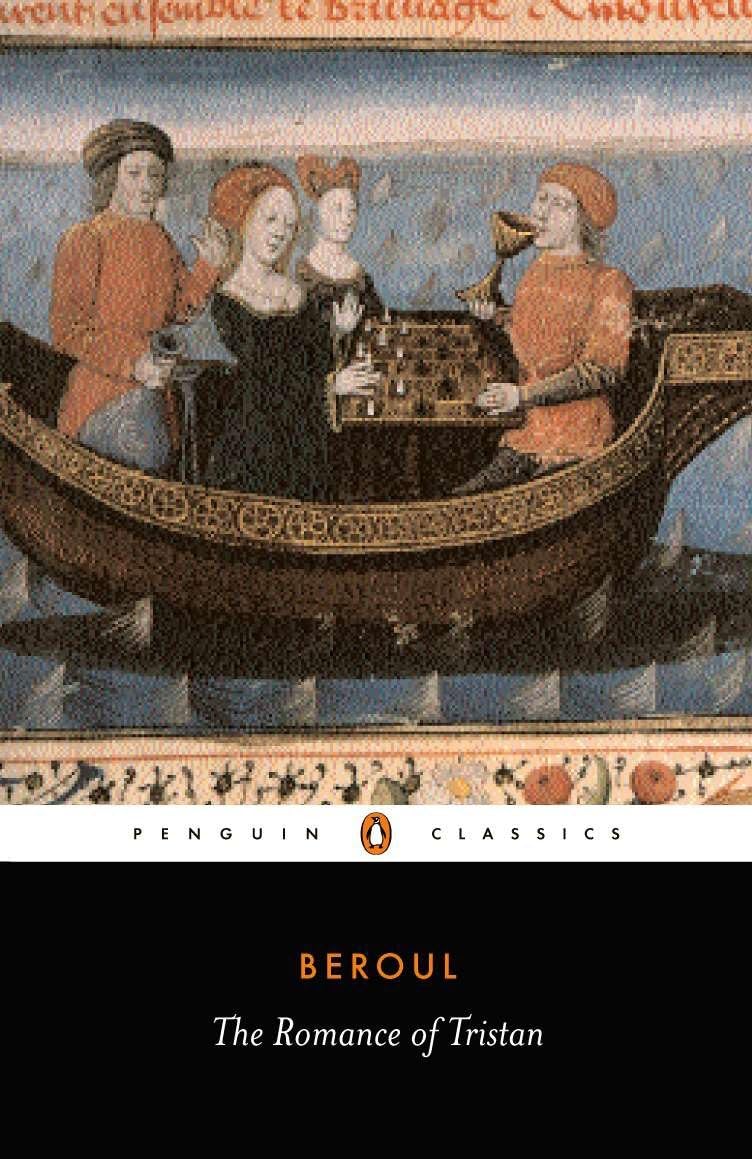The Romance of Tristan: The Tale of Tristan's Madness (Penguin Classics)