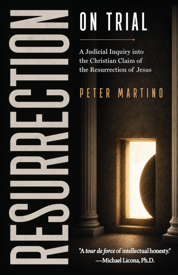Resurrection on Trial: A Judicial Inquiry into the Christian Claim of the Resurr