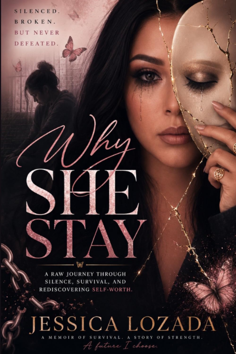 Why She Stay: A raw, unfiltered journey into the hidden realities of domestic violence.