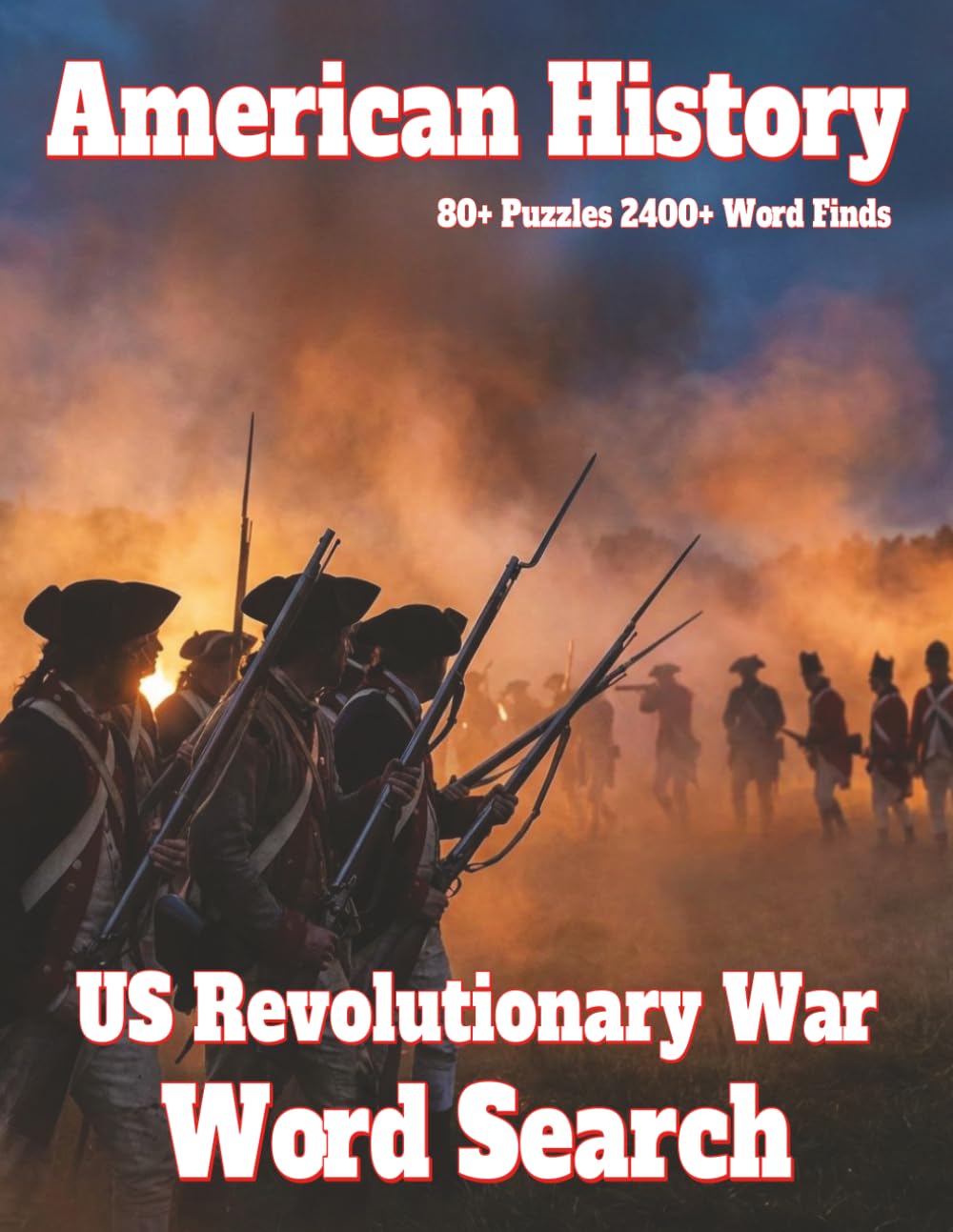 American History Word Search: US Revolutionary War 80+ Puzzles 2400+ Word Finds