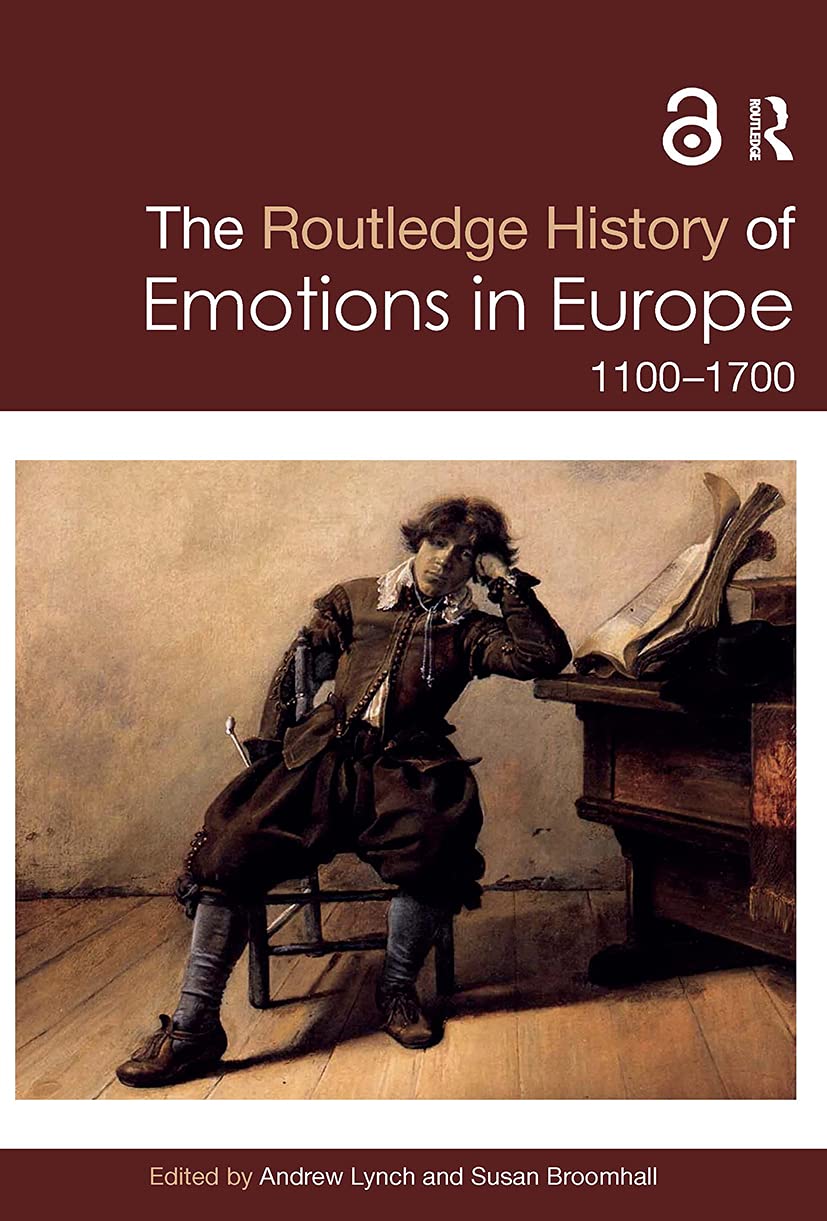 The Routledge History of Emotions in Europe: 11, Broomhall, Lynch Paperback..