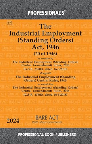 Industrial Employment (Standing Orders) Act, 1946 as amended by Industrial Employment (Standing Orders) Central (Amendment) Rules, 2018