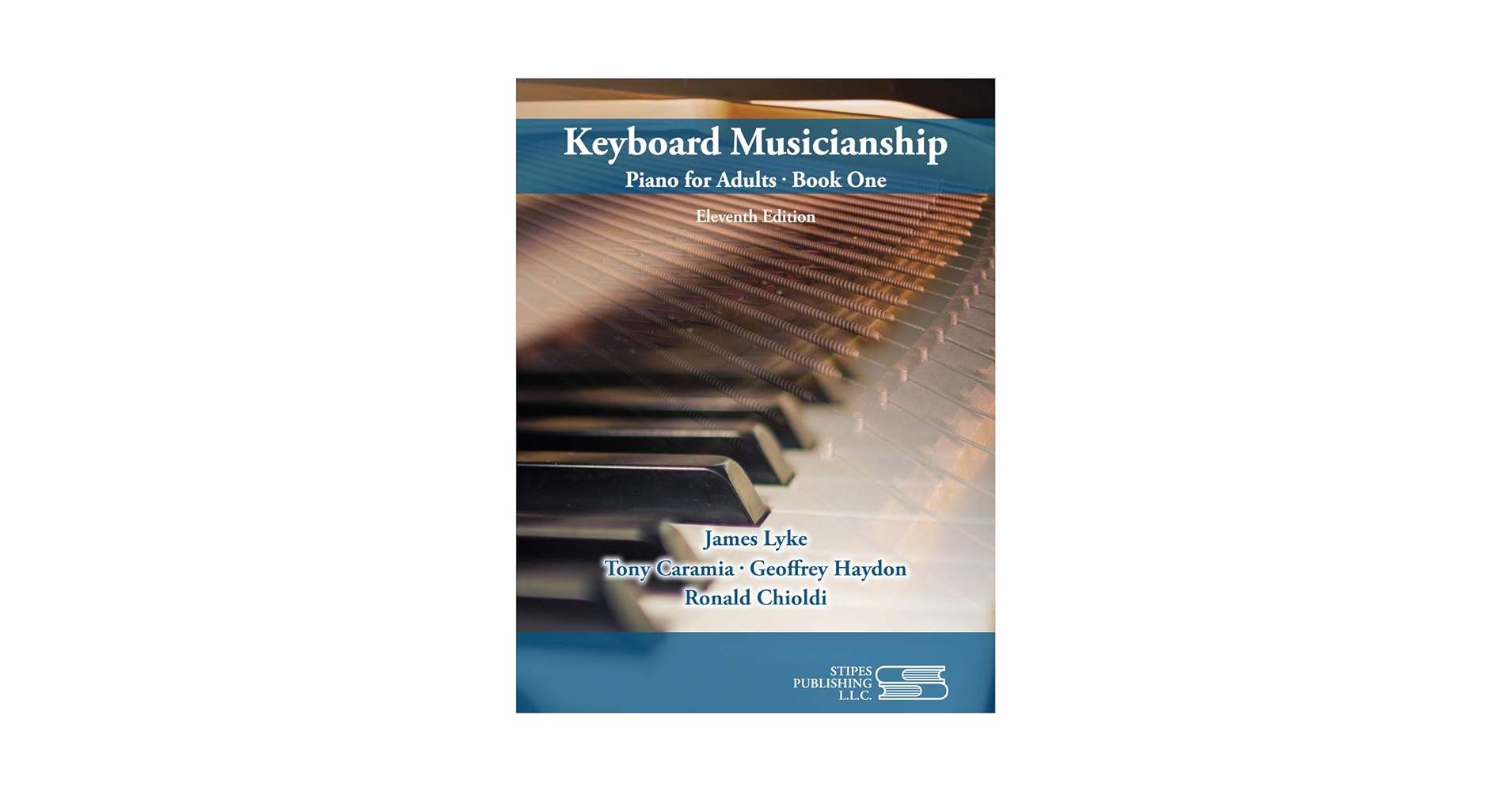 Keyboard Musicianship: Piano for Adults Book 1: James Lyke