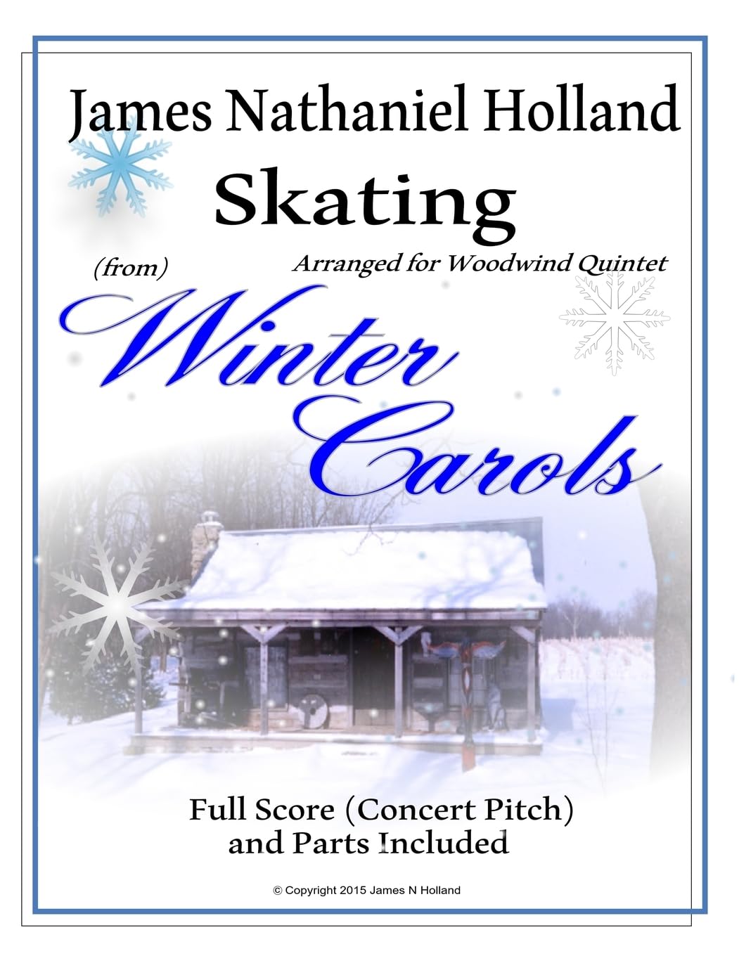 Skating from Winter Carols: Arranged for Woodwind Quintet (Woodwind Music by James Nathaniel Holland)