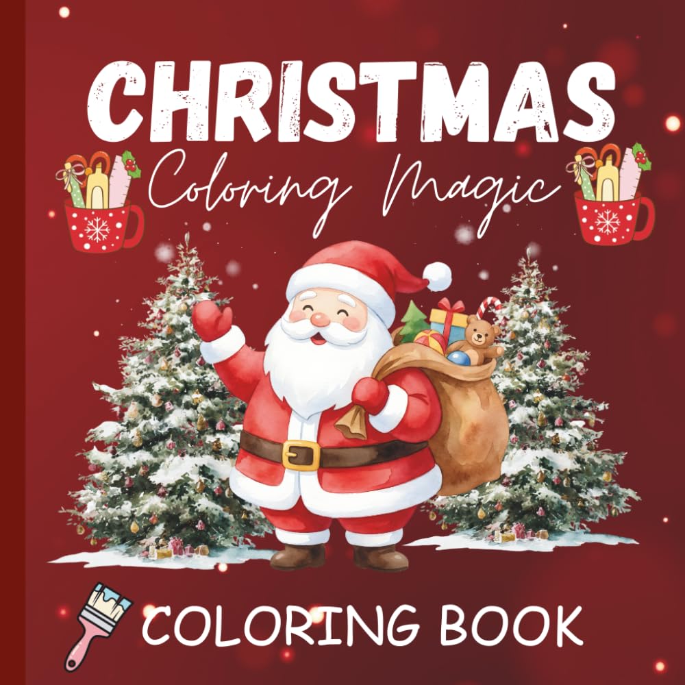 CHRISTMAS COLORING MAGIC: COLORING BOOK
