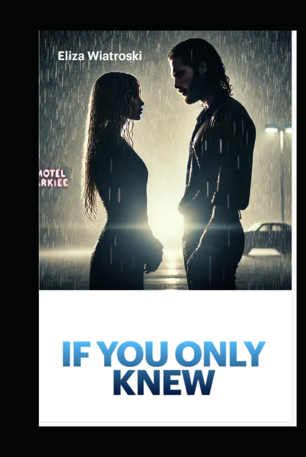IF YOU ONLY KNEW
