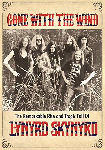 Lynyrd Skynyrd -Gone With The Wind [DVD] [NTSC] [Reino Unido]