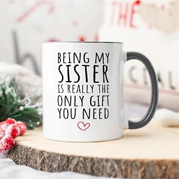Fatbaby Funny Sister Coffee Mug, Best Friend Gift for Women,Birthday Christmas Mothers Day Gifts for Sister Bestie BFF Tea Cup 11oz