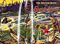 The Walton boys and rapids ahead B0007EH9W6 Book Cover