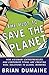 The Plot to Save the Planet: How Visionary Entrepreneurs and Corporate Titans Are Creating Real Solutions to Global Warming