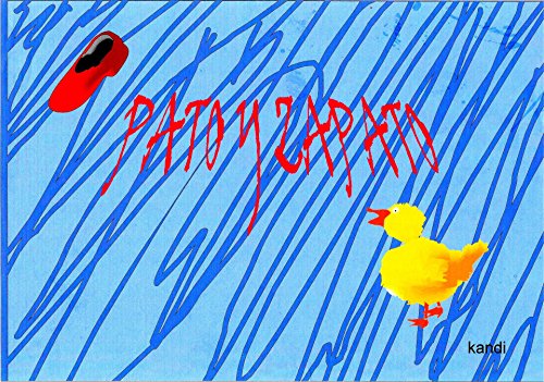 PATO Y ZAPATO (Spanish Edition)