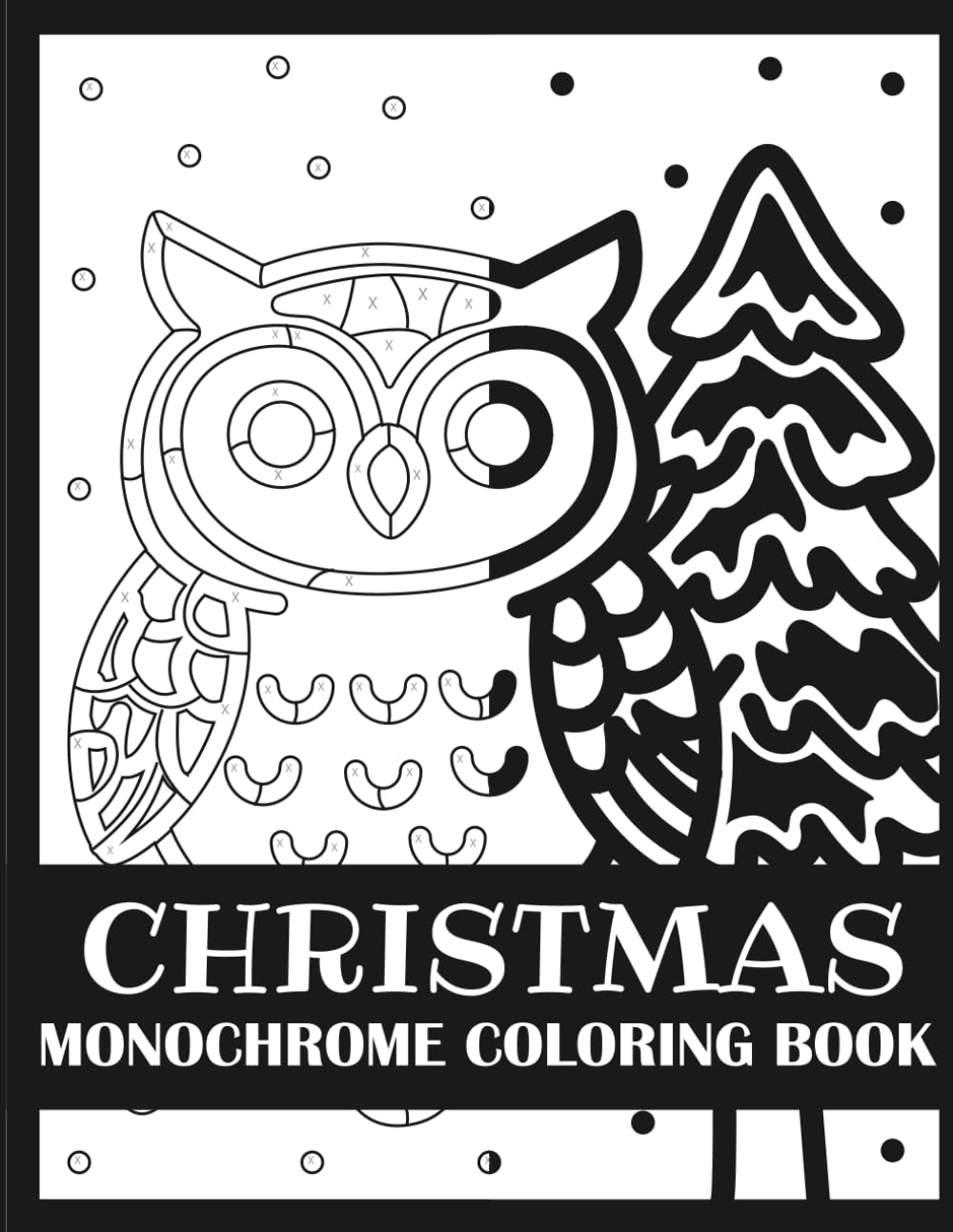 Christmas Monochrome Coloring Book: Bold, Single Color Christmas Artwork for Adult Colorists (Monochrome Coloring Books for Adults)