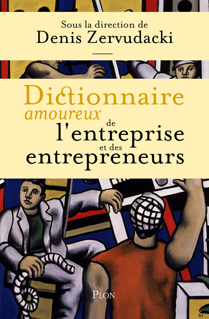 couverture de : Dictionnaire amoureux de l'entreprise et des entrepreneurs
