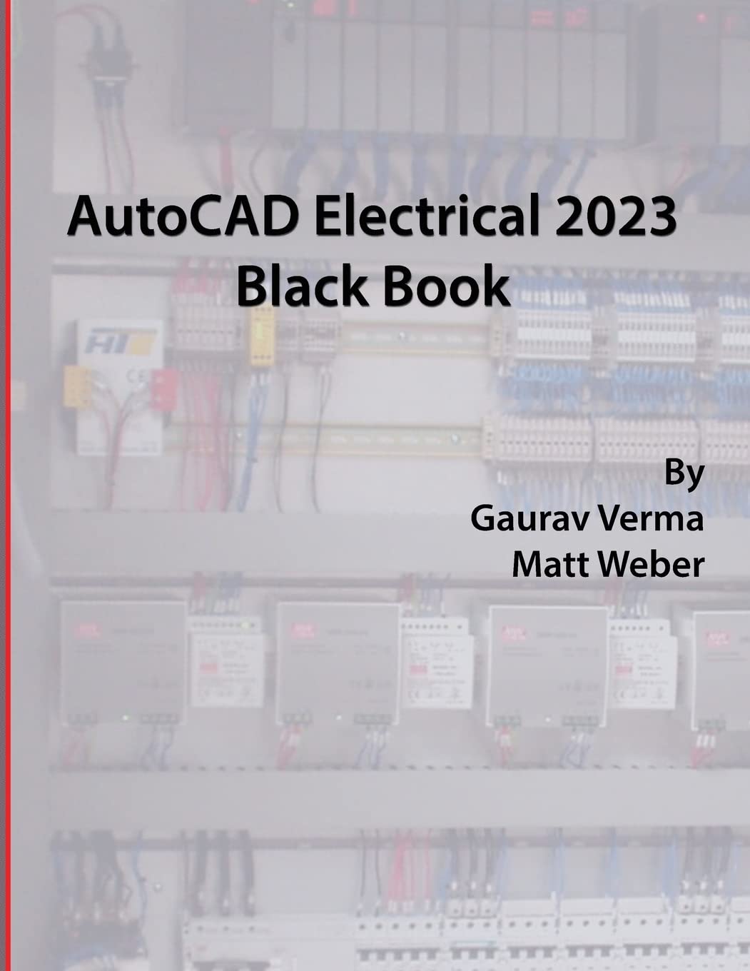 AutoCAD Electrical 2023 Black Book Paperback – 11 May 2022
