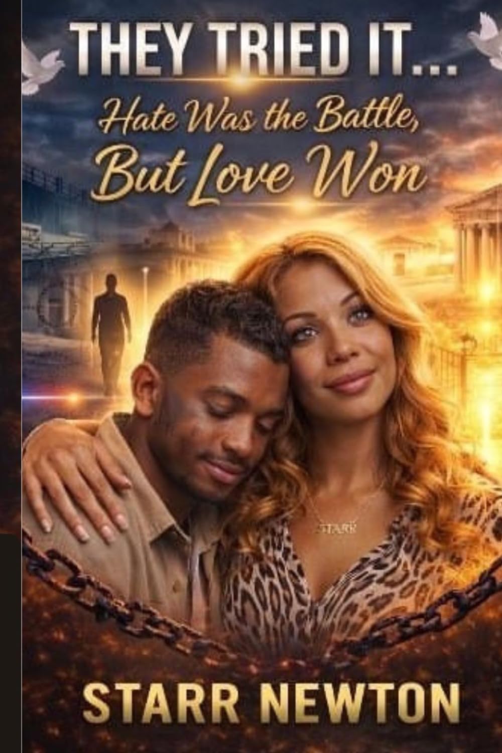 THEY TRIED IT: Hate Was the Battle But Love Won