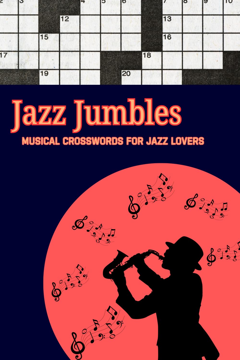 Jazz Jumbles: Musical Crosswords for Jazz Lovers