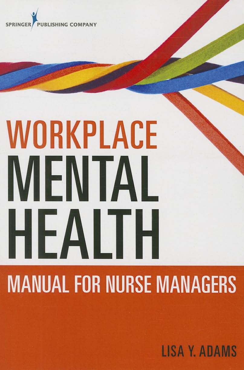 Buy Workplace Mental Health Manual for Nurse Managers — BookShops.in