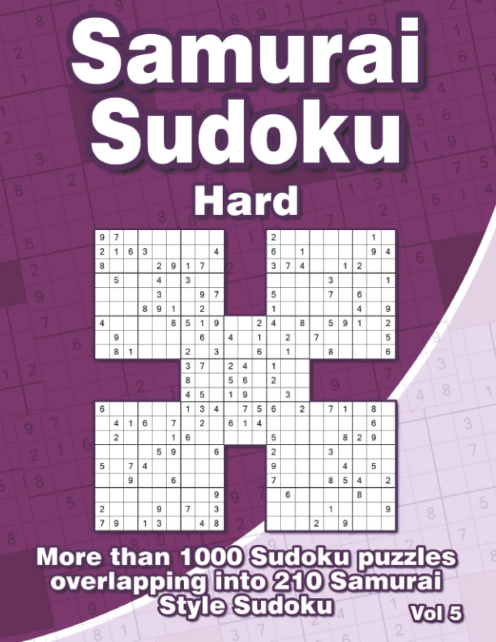 Hard Samurai Sudoku Puzzles for Advanced: Difficult Samurai Style Sudoku Book with 1000 Puzzles for Adults & Clever Kids