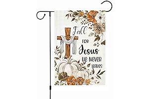 Fall Pumpkin 12x18 Inch Garden Flag Fall For Jesus He Never Leaves