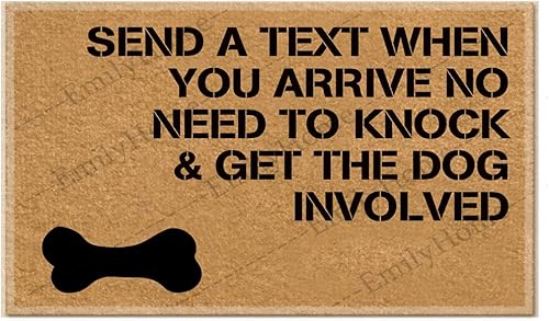 Envía un mensaje de texto cuando llegues no hay necesidad de llamar y involucrar al perro, regalo de inauguración de la casa, tapete divertido para