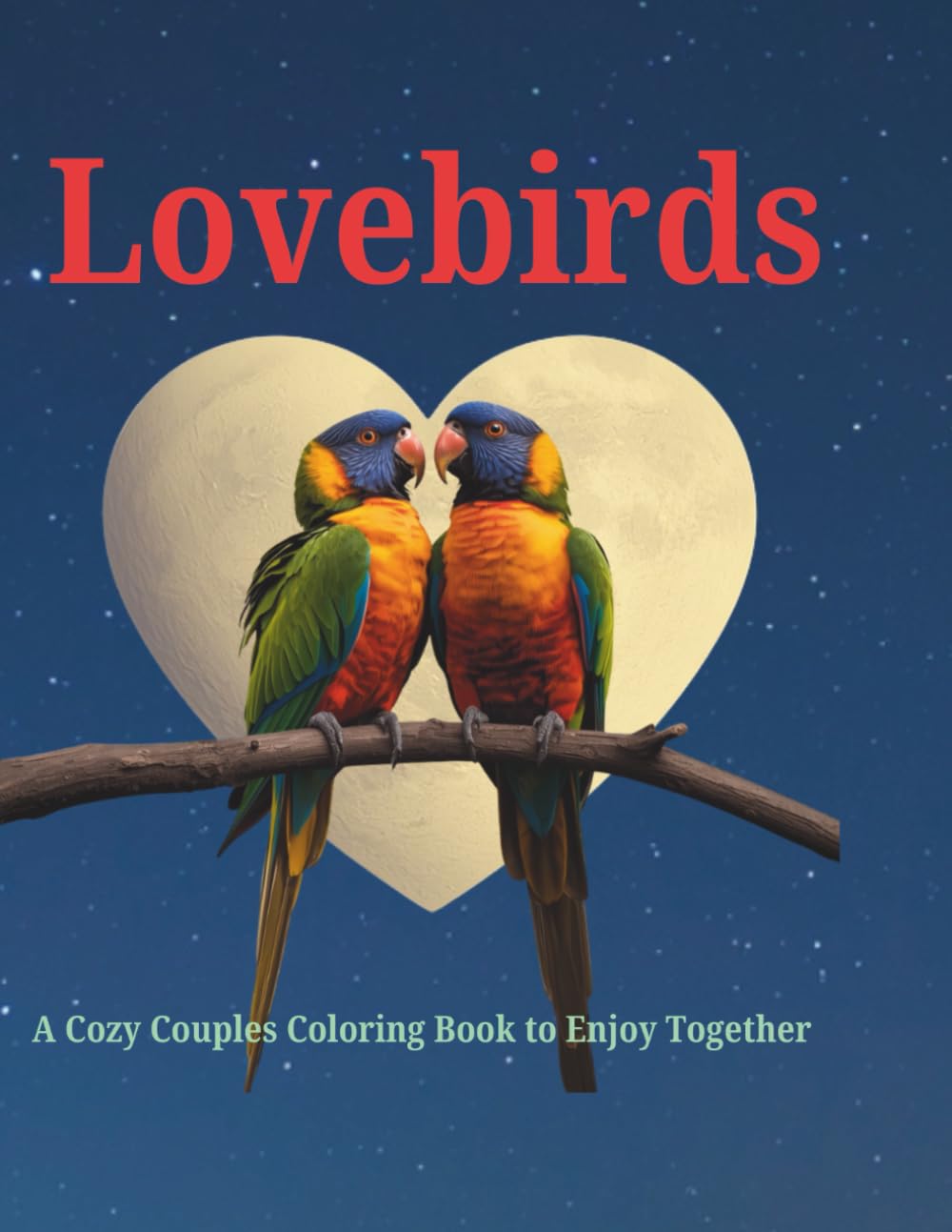 Lovebirds: A Cozy Couples Coloring Book to Enjoy Together