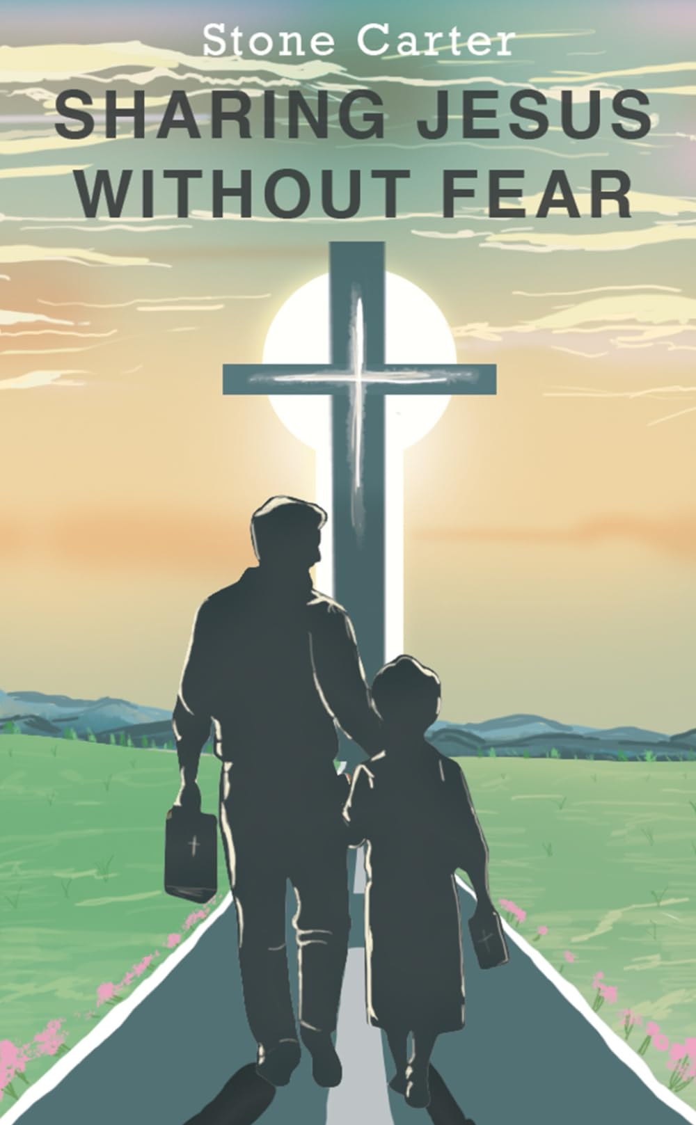 Sharing Jesus Without Fear