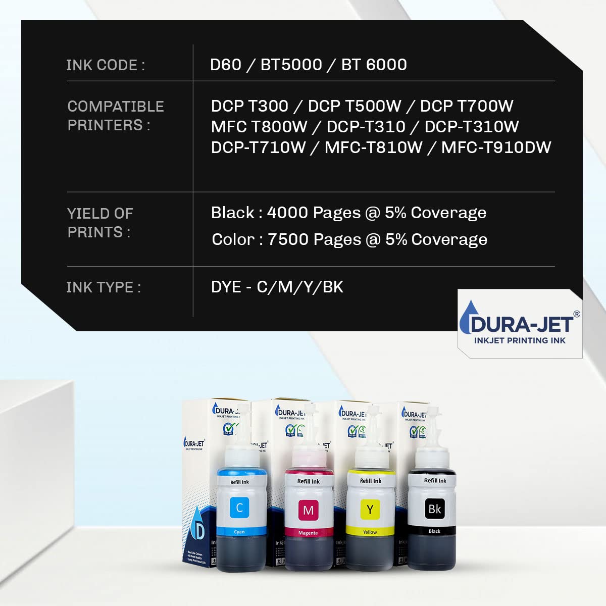 Buy DURAJET 5000 & D60BK Ink for Brother DCPT310, T220, T420, T520