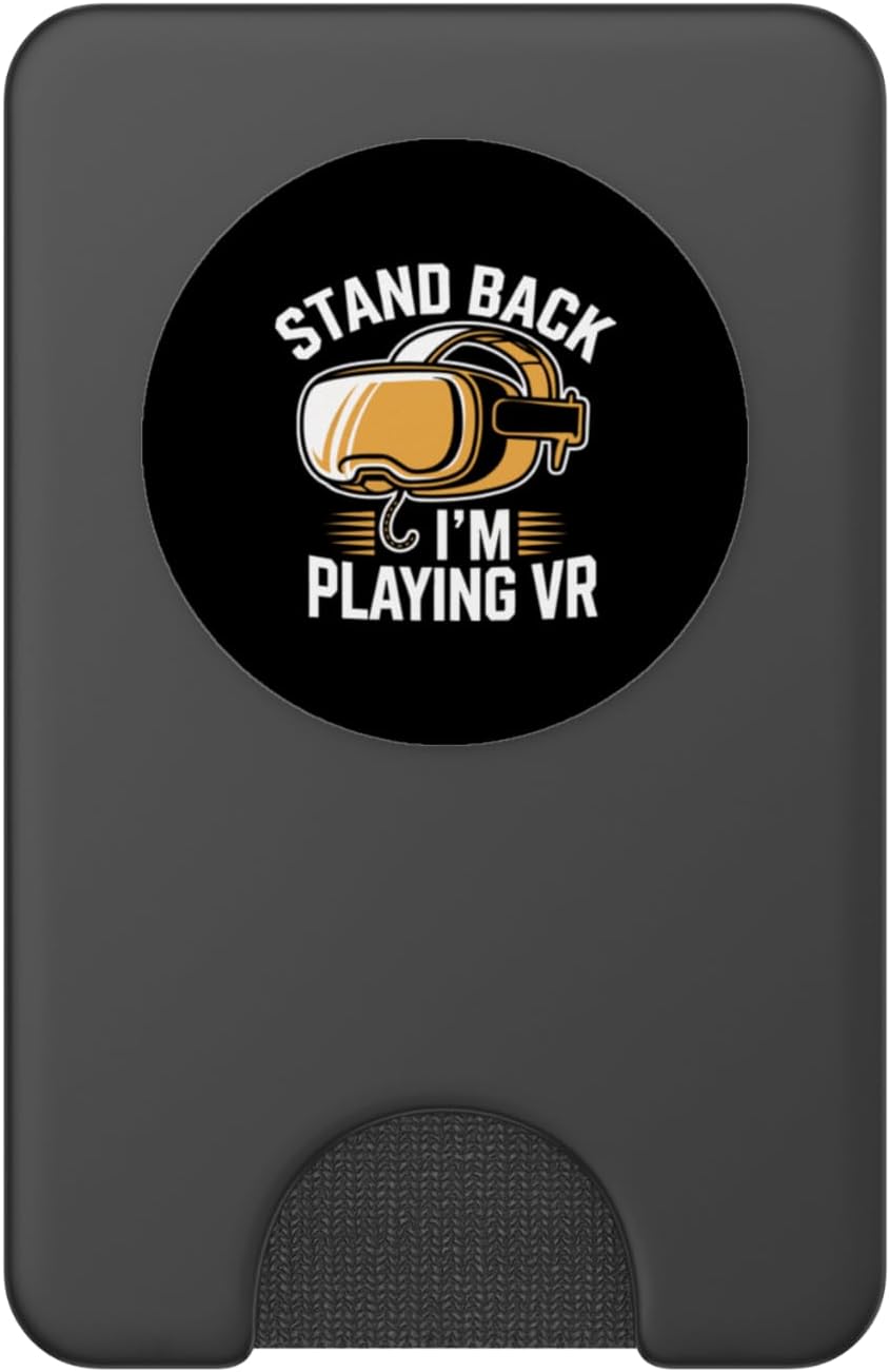 Virtual Reality Stand Back I'm Playing Vr PopSockets PopWallet for MagSafe