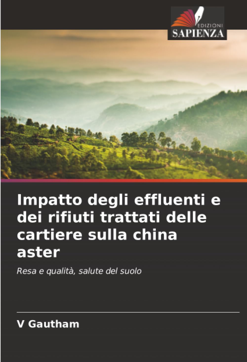Impatto degli effluenti e dei rifiuti trattati delle cartiere sulla china aster: Resa e qualità, salute del suolo