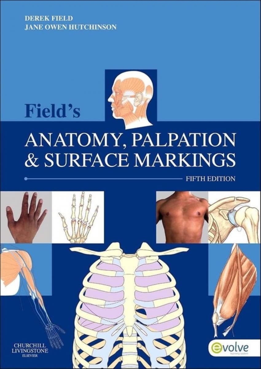 Buy Field's Anatomy, Palpation & Surface Markings — BookShops.in