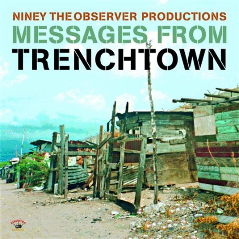 Messages From Trenchtown