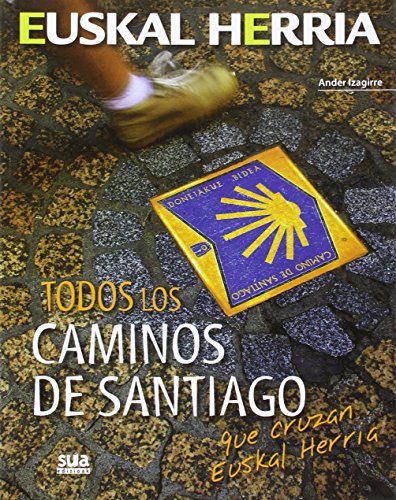 Todos los Caminos de Santiago que cruzan Euskal Herria: 4