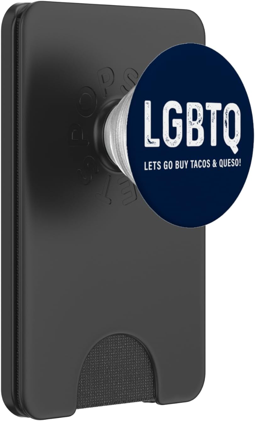 Funny Taco Design - LGBTQ Let’s Go Buy Tacos & Queso PopSockets PopGrip for MagSafe