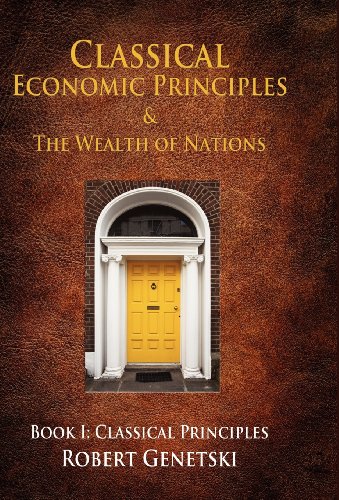 Classical Economic Principles and the Wealth of Nations