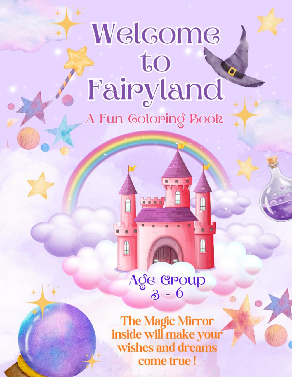 Welcome to Fairyland - A Fun Coloring Book for 3 to 6 Age group