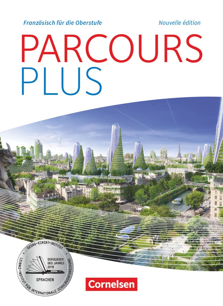 Parcours plus - Französisch für die Oberstufe - Französisch für die Oberstufe - Ausgabe 2017: Lese- und Arbeitsbuch (Parcours plus, Französisch für die Oberstufe - Ausgabe 2017)