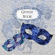 Guest Book: Masquerade Party Sign In, Wishes, Messages, and Comments | Includes Gift Log | #1