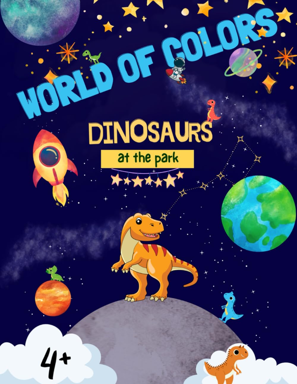 World of Colours: Cute Dinosaur Colouring Book for Kids Ages 3–6