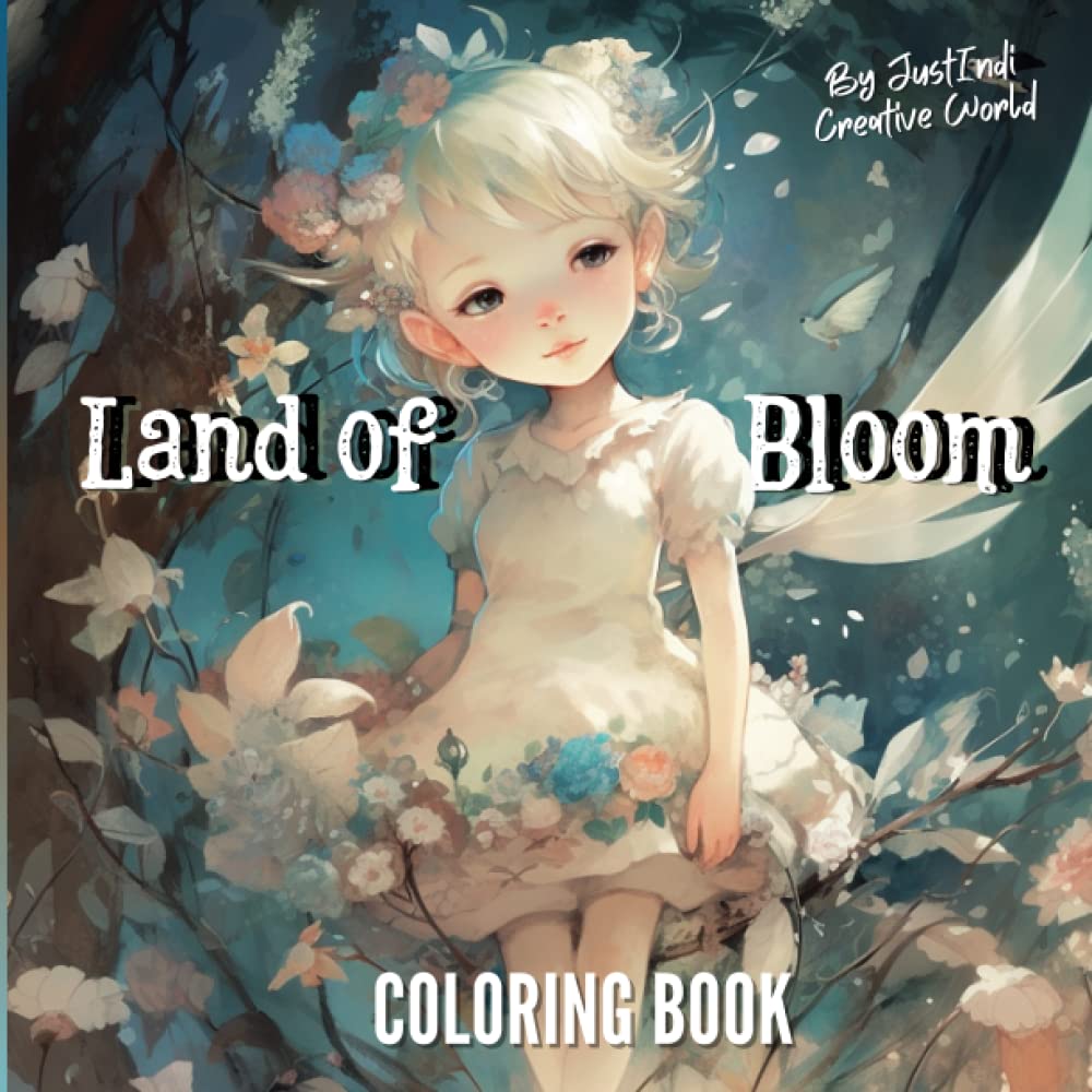 Land of Bloom, Coloring Book: A Whimsical Adventure in a World of Fairies and Dreams
