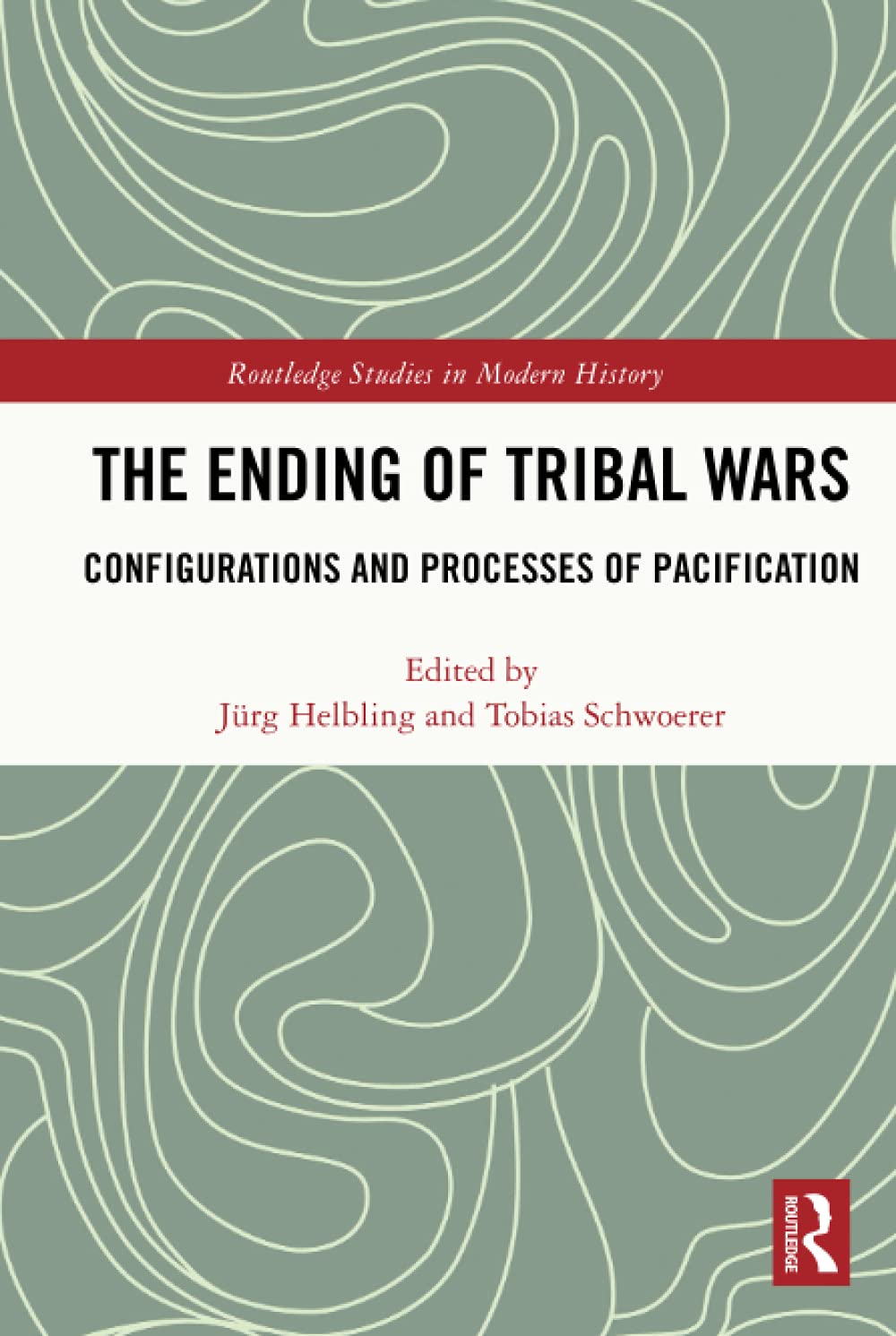 The Ending of Tribal Wars: Configurations and Processes of Pacification