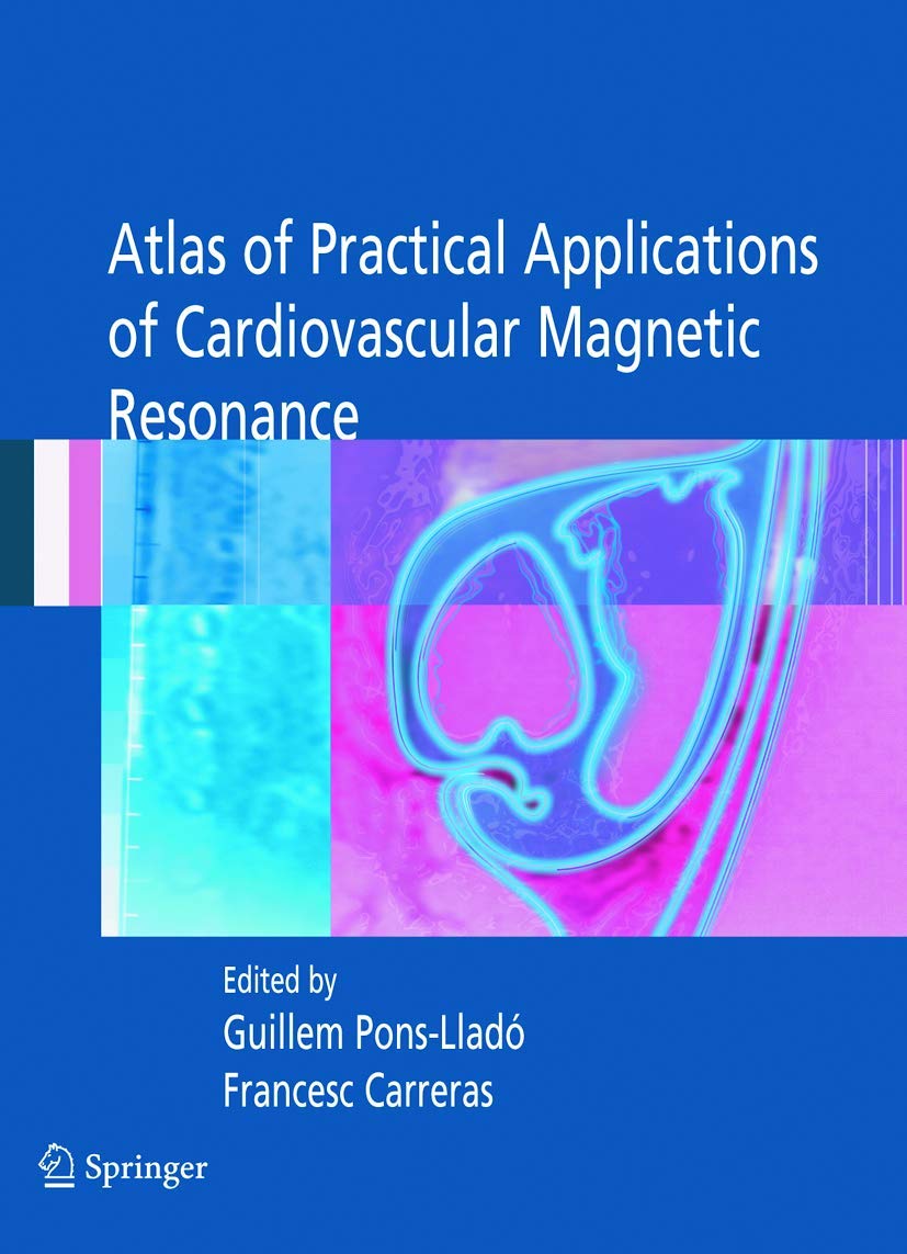 Buy Atlas Of Practical Applications Of Cardiovascular Magnetic Resonance — BookShops.in