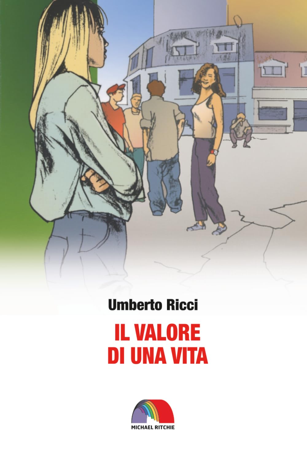 Il valore di una vita