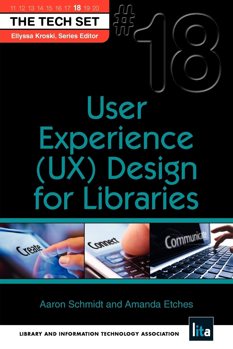 User Experience (UX) Design for Libraries (THE TECH SET(r) #18)