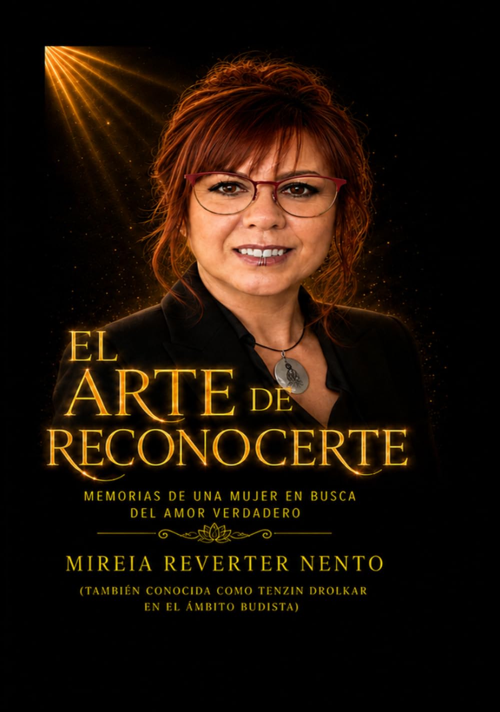 EL ARTE DE RECONOCERTE: Reconstruye tu vida. Abraza tu alma
