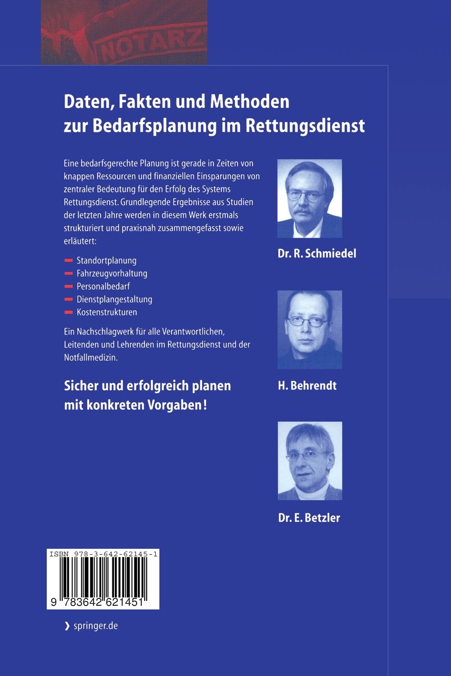 Bedarfsplanung Im Rettungsdienst: Standorte -- Fahrzeuge -- Personal -- Kosten