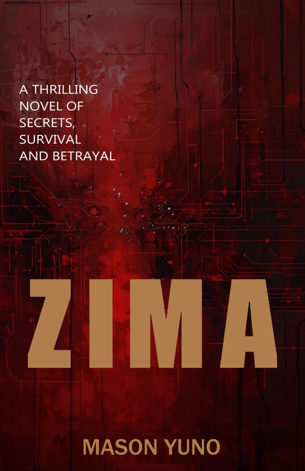 ZIMA: A Thrilling Novel of Secrets, Survival & Betrayal (The MAMA Series)